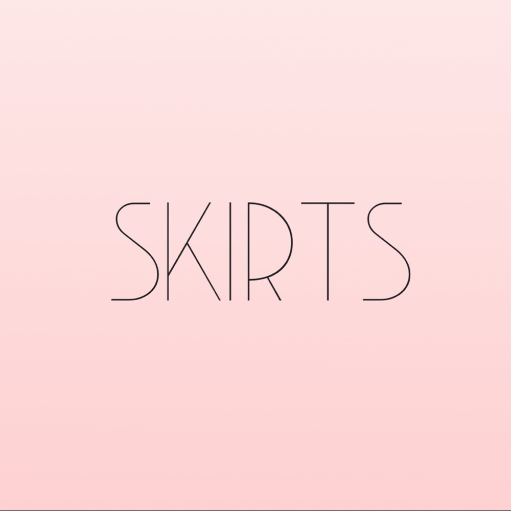 Skirts Skirts